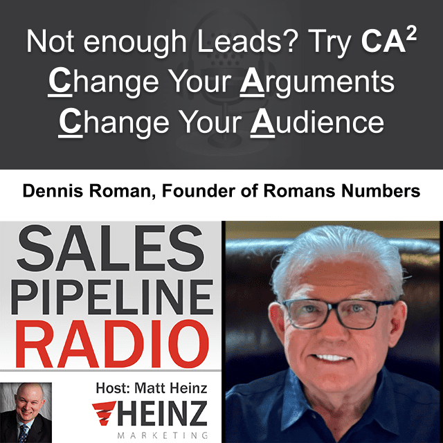 Sales Pipeline Radio with Matt Heinz & Dennis Roman