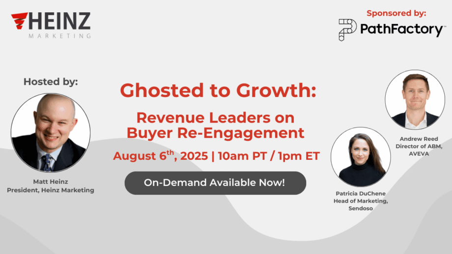 [On-Demand Webinar] “Ghosted to Growth: Revenue Leaders on Buyer Re-Engagement
