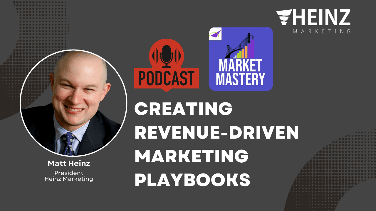 [PODCAST] Creating Revenue Driven Marketing Playbooks