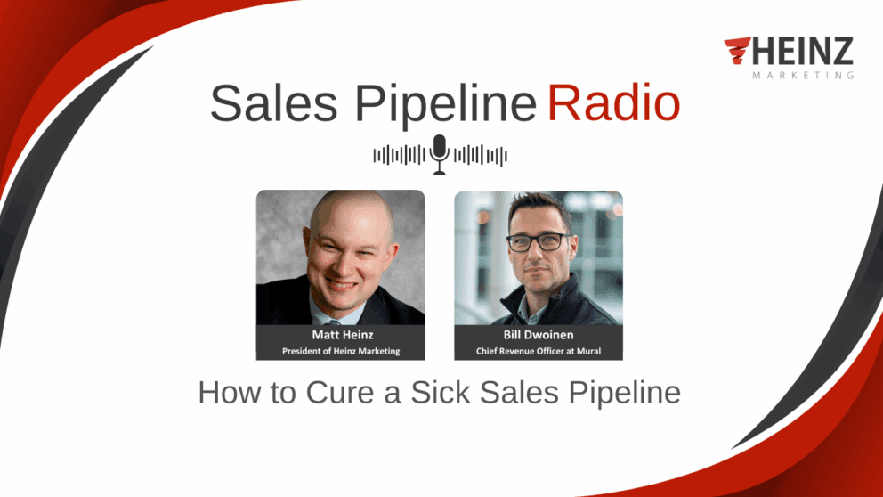 Sales Pipeline Radio – Bill Dwoinen