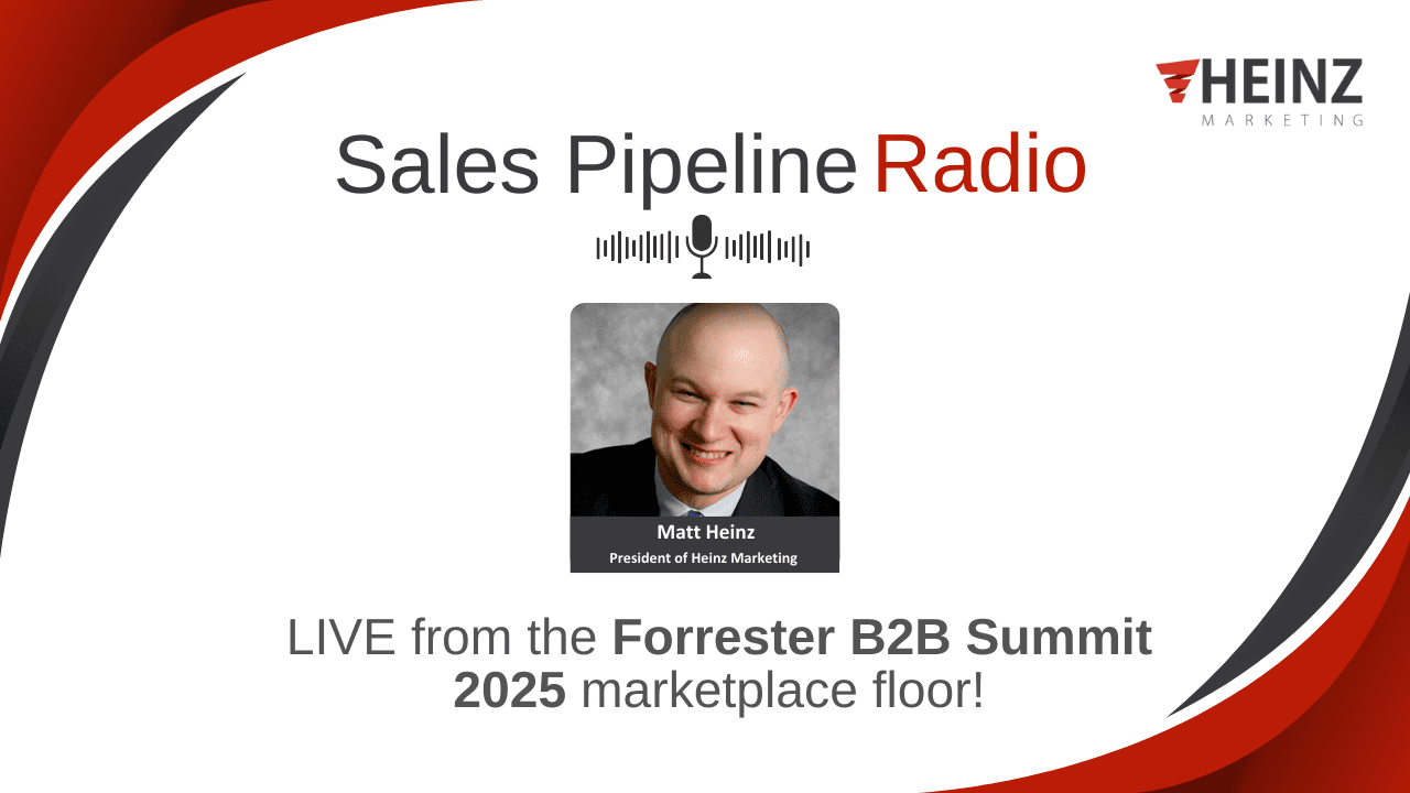 Sales Pipeline Radio live from Forrester B2B Summit 2025
