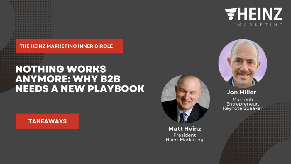 Nothing Works Anymore: Why B2B Needs a New Playbook